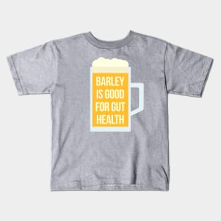 Barley Is Good For Gut Health Kids T-Shirt